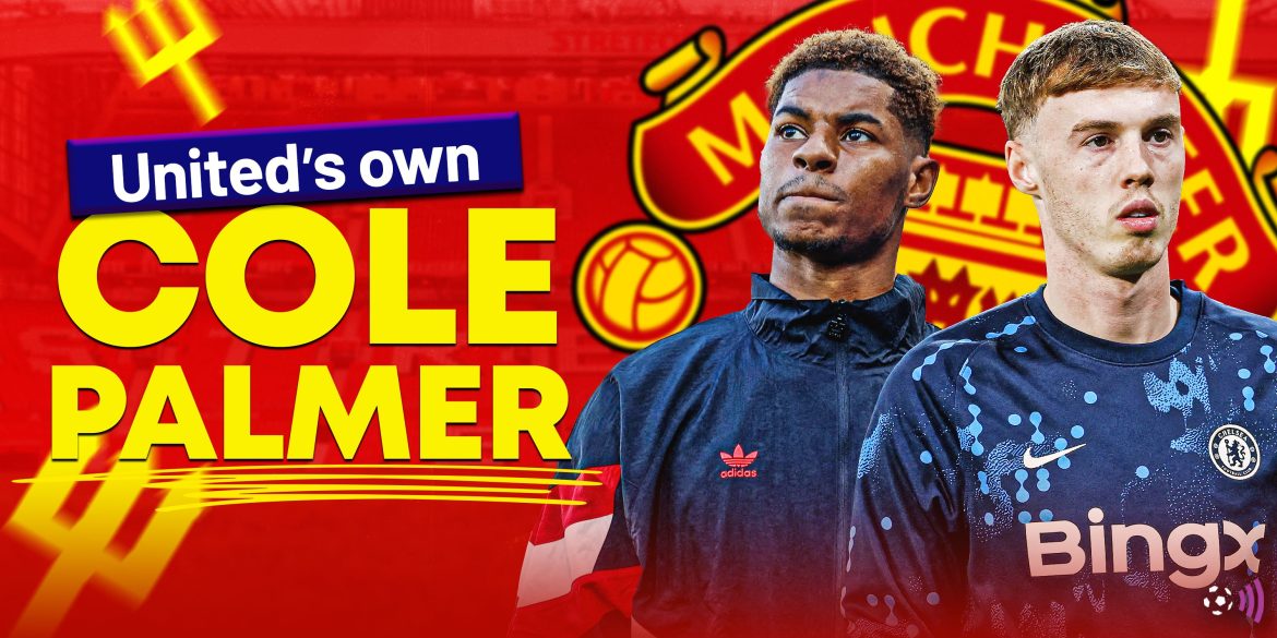 Man Utd eyeing bid for £29m Rashford replacement who’s "like Cole Palmer"